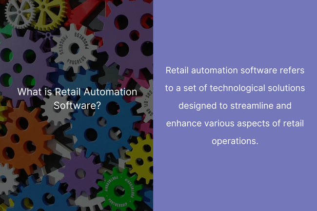 Embrace Efficiency with Retail Automation Software