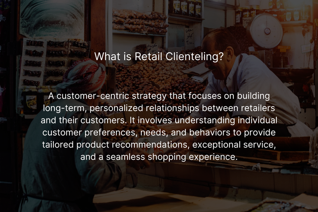 Strengthen Customer Relationships with Retail Clienteling Software