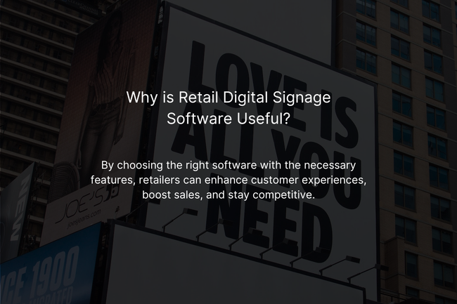 Engage Customers with Retail Digital Signage Software